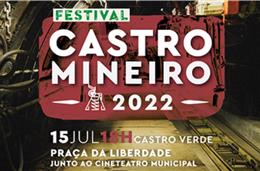 Castro Verde apresenta Festival 'Castro Mineiro' 2022