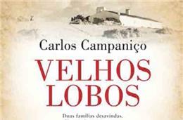 Carlos Campaniço lança Velhos Lobos