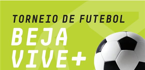Torneio de Futebol “Beja Vive+ 2023”já começou - Diário do Alentejo